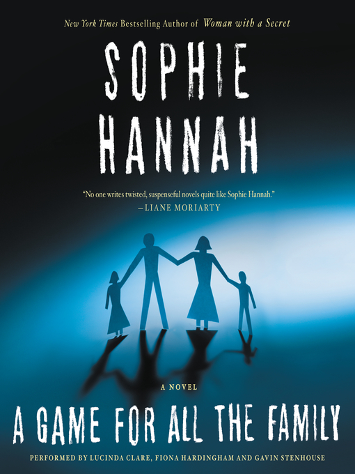 Title details for A Game for All the Family by Sophie Hannah - Available